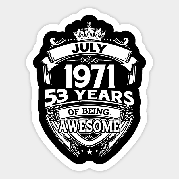 July 1971 53 Years Of Being Awesome 53rd Birthday Sticker by Bunzaji